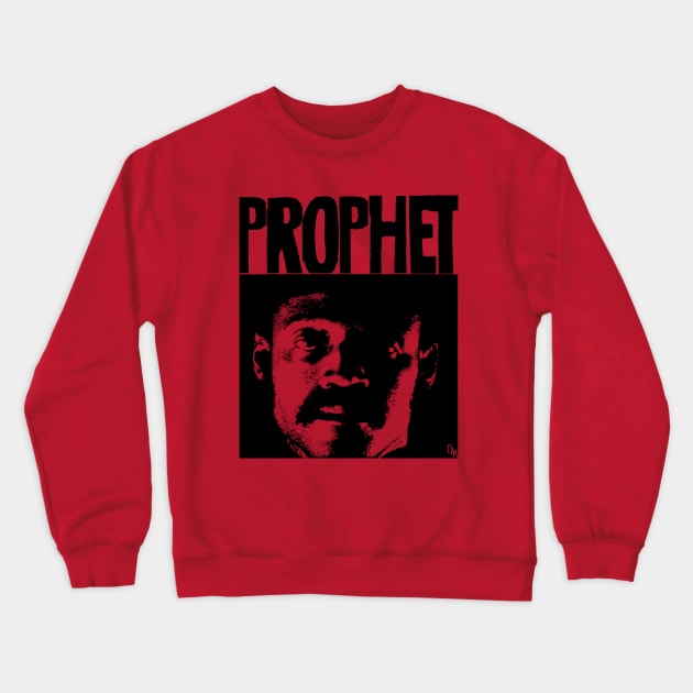 Prophet Crewneck Sweatshirt by TooEffingRight